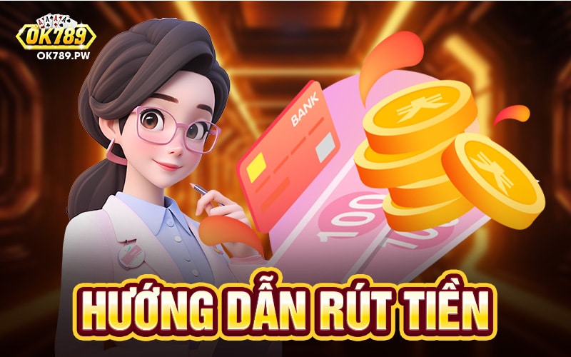 Rút Tiền Ok789